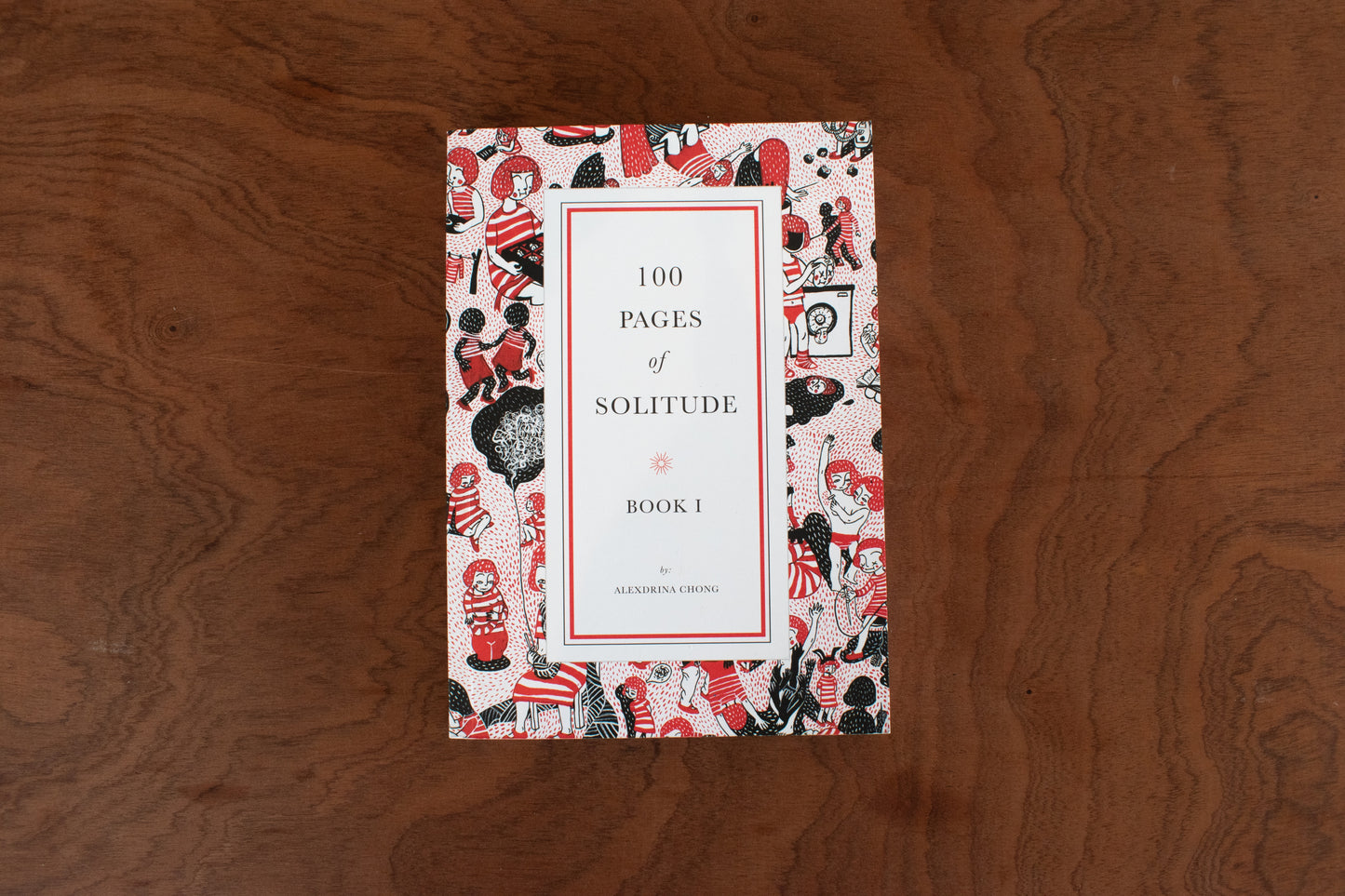 100 Pages of Solitude: Book I