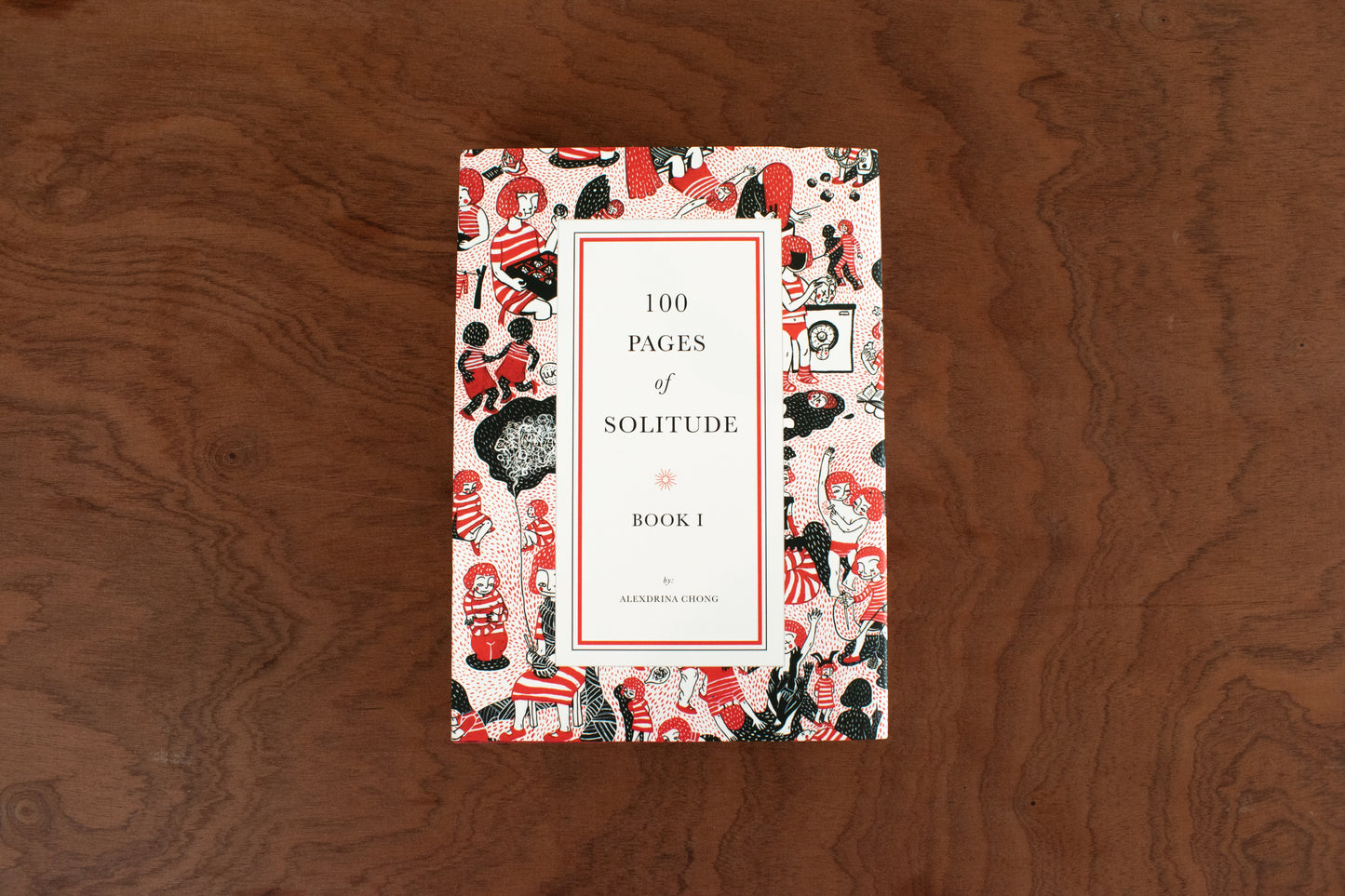 100 Pages of Solitude: Book I